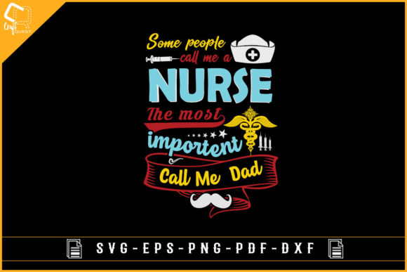 A Design for Nurses and Dads Who Are Loved