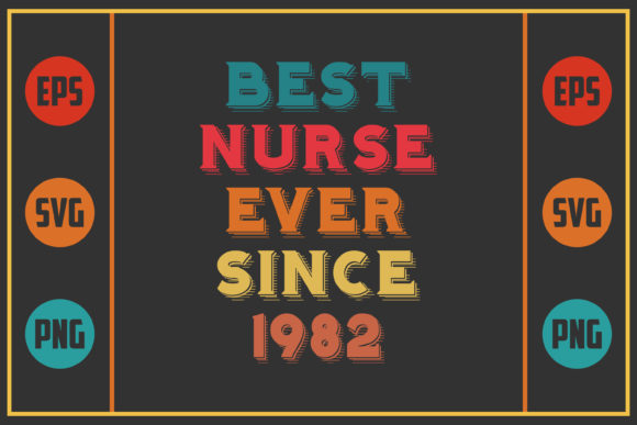 A Review of the Best Nurse Ever Since 1982 Embroidery Design