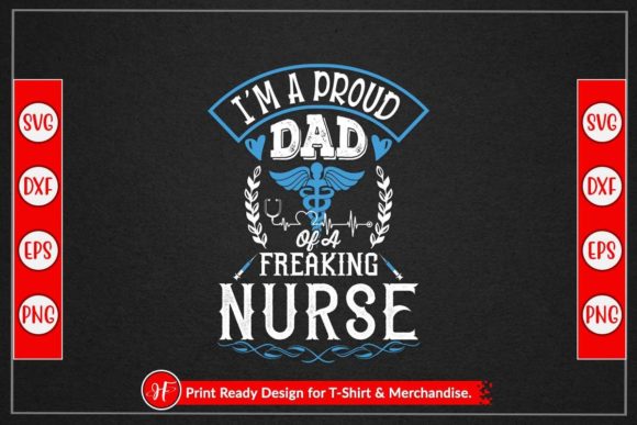 A Review of the 'Proud Dad of a Nurse' Embroidery Design