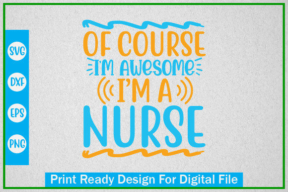Review: The Of COURSE I M AWESOME Nurse Embroidery Design